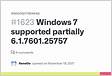 Windows 7 supported partially . 1623